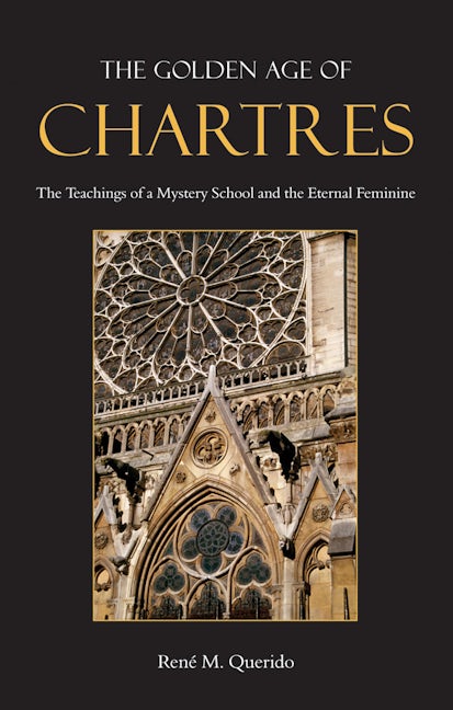 Book cover image for The Golden Age of Chartres ISBN: 9780863156724
